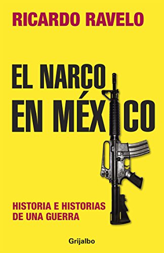 Book Cover El narco en Mexico. Historia e historias de una guerra (Spanish Edition)