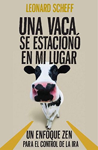 Book Cover Una vaca se estacionÃ³ en mi lugar (Spanish Edition)