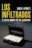 Los infiltrados / The Infiltrators: El narco dentro de los gobiernos / Narco Inside Governments (Spanish Edition)