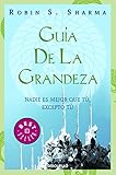 La guia de la grandeza / The greatness guide