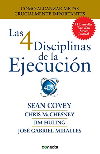 Las 4 disciplinas de la ejecución (Spanish Edition)