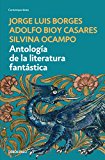 Antologia de la literatura fantastica (Spanish Edition)