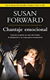 Chantaje Emocional / Emotional Blackmail (Spanish Edition)