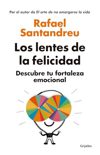 Los lentes de la felicidad / The Lenses of Happinessillustrates (Spanish Edition)