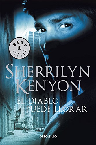 El diablo puede llorar / Devil May Cry (Cazadores Oscuros) (Spanish Edition)