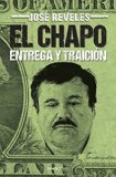 El Chapo: entrega y traición (Best Seller (Debolsillo)) (Spanish Edition)