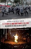 El regreso autoritario del Pri / The authoritarian return of Pri (Spanish Edition)