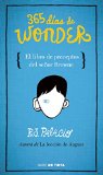 365 días de Wonder. El libro de preceptos del señor Brown / 365 Days of Wonder: Mr. Browne's Book of Precepts (Spanish Edition)