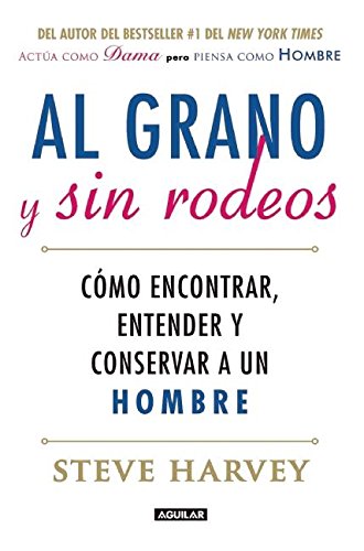 Book Cover Al grano y sin rodeos (Spanish Edition)