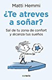 Te atreves a soñar / Do You Dare to Dream? (Spanish Edition)