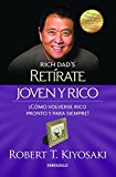 RetÃ­rate joven y rico / Retire Young Retire Rich (Bestseller) (Spanish Edition)