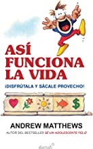 Así funciona la vida (Spanish Edition)