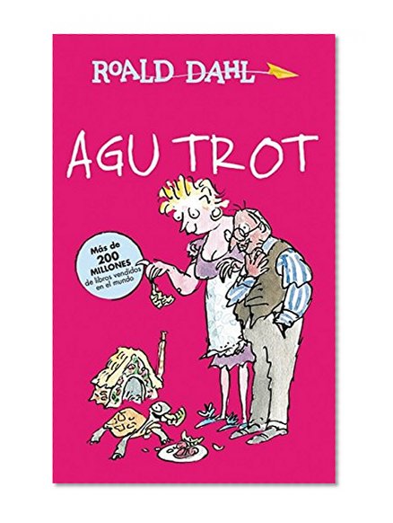 Agu Trot / Esio Trot (Alfaguara Clasicos) (Spanish Edition)