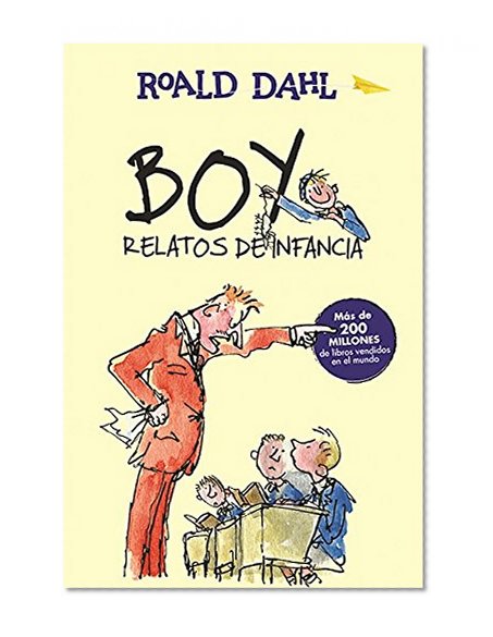 Boy. Relatos de infancia / Boy. Tales os Childhood (Alfaguara Clasicos) (Spanish Edition)