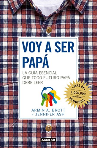 Book Cover Voy a Ser Papa / The Expectant Father: Facts Tips and Advice for Dads-To-Be