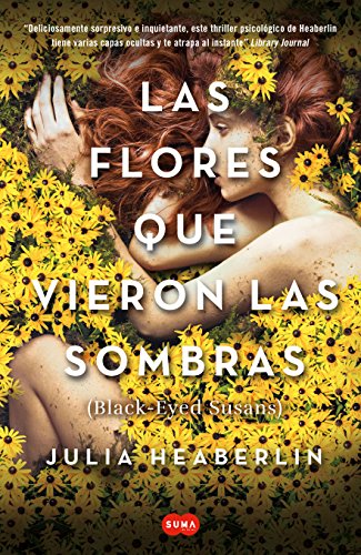 Flores que vieron las sombras, Las