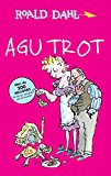Agu Trot / Esio Trot (Alfaguara Clasicos) (Spanish Edition)