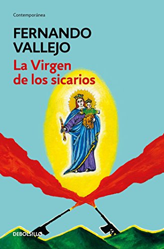 La virgen de los sicarios / Our Lady of the Assassins (Spanish Edition)