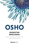 Bienestar emocional/Emotional Wellness: Superar el miedo, el odio y los celos con la energia creativa (Spanish Edition)