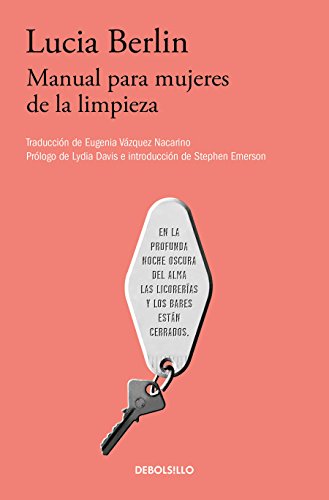 Manual para mujeres de la limpieza /A Manual for Cleaning Women: Selected Stories (Spanish Edition)
