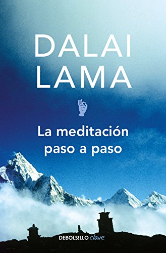 La meditación paso a paso / Stages of Meditation (Spanish Edition)