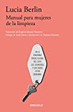Manual para mujeres de la limpieza /A Manual for Cleaning Women: Selected Stories (Spanish Edition)