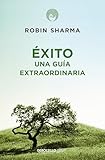 Éxito. Una guía extraordinaria / The Greatness Guide