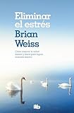 Eliminar el estrés / Eliminating Stress, Finding Inner Peace
