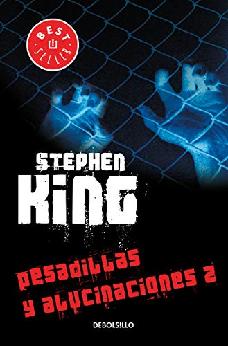 PESADILLAS Y ALUCINACIONES II