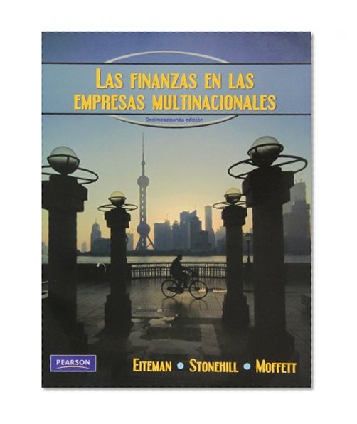 Las Finanzas en las Empresas Multinacionals (12th Edition) (Spanish Edition)