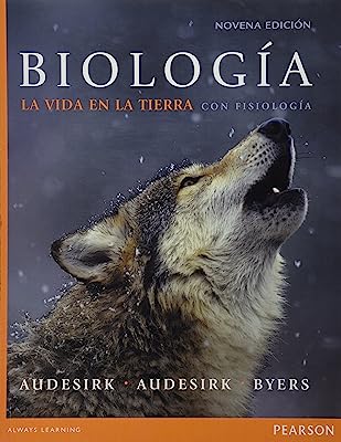 Biologia: La Vida En La Tierra Con Fisiologia, 9ª Edición
