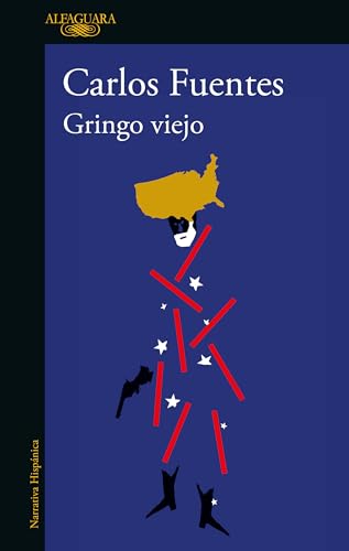Gringo viejo / Old Gringo (Spanish Edition)