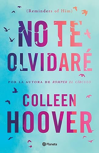 No te olvidaré (Reminders of Him)