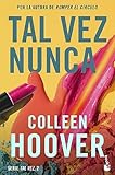 Tal vez nunca / Maybe Not (Serie Tal Vez, 2) (Spanish Edition)