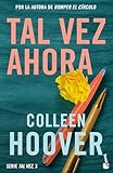 Tal vez ahora / Maybe Now (Spanish Edition)