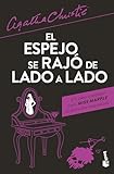 El espejo se rajó de lado a lado / The Mirror Crack'd from Side to Side (Spanish Edition)