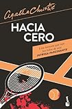Hacia cero (Novela policiaca y de misterio) / Towards Zero (A Mystery and Detective Novel) (Spanish Edition)