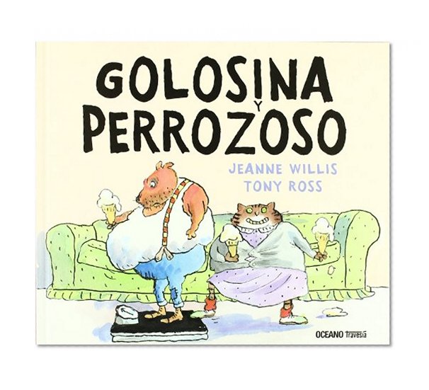 GOLOSINA Y PERROZOSO (Spanish Edition)