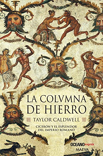 COLUMNAS DE HIERRO, LA (Spanish Edition)