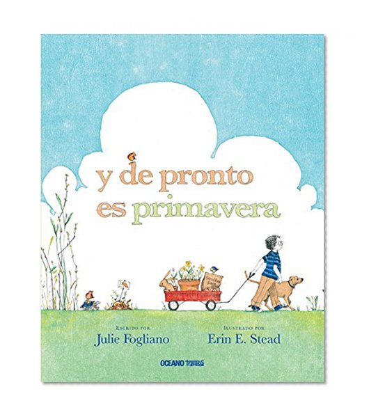 Y de pronto la primavera (Spanish Edition)