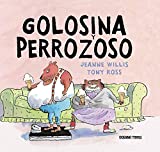 GOLOSINA Y PERROZOSO (Spanish Edition)
