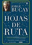 Hojas de ruta (Biblioteca jorge bucay. Hojas de ruta) (Spanish Edition)