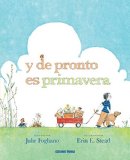 Y de pronto la primavera (Spanish Edition)