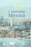 Territorio y ciudades en el noroeste de Mexico al inicio del siglo XXI (Spanish Edition)
