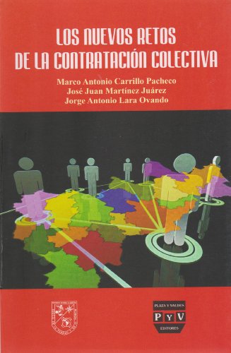 Los nuevos retos de la contratacion colectiva (Spanish Edition)