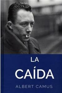 La Caida: The Fall (English and Spanish Edition)