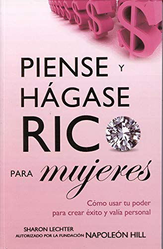 Piense y Hagase Rico para Mujeres / Think and Grow Rich for Women (Spanish Edition)