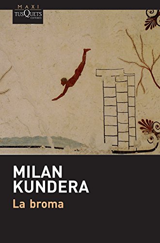 La broma (Spanish Edition)