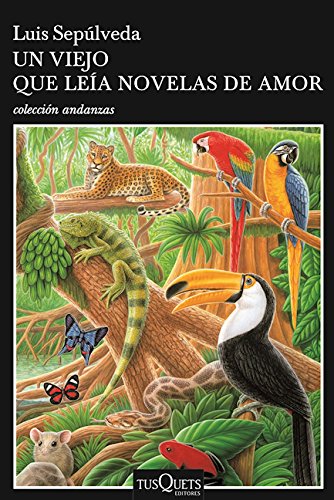 Un viejo que leÃ­a novelas de amor (Spanish Edition)