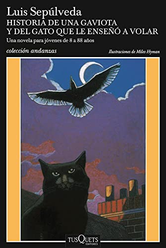 Historia de una gaviota y del gato que le enseñó a volar (Spanish Edition)
